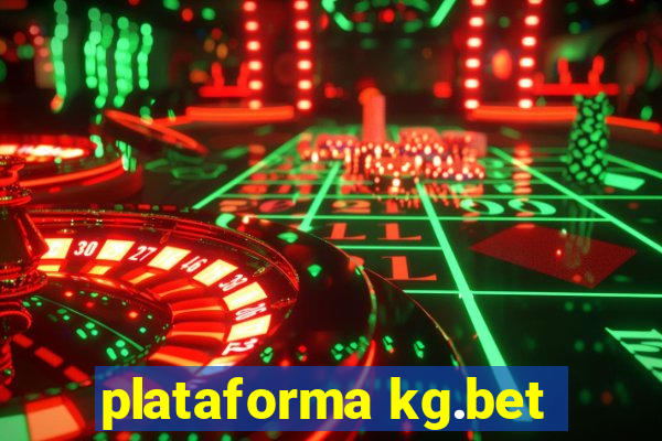 plataforma kg.bet